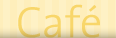 Caf�